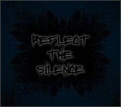 Reflect The Silence : Reflect the Silence